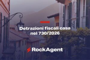 Detrazioni fiscali casa nel 730/2026: guida a bonus, mutuo, affitto e spese detraibili