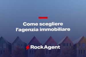 Come scegliere l’agenzia immobiliare: quanto contano l’agente e il marchio?